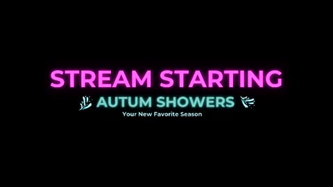 Autum Showers online show from July 2, 5:02 am