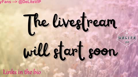 DeLite  Next stream on Wednesday or Thurdsay  online show from December 10, 4:06 pm